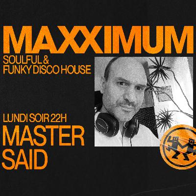 MAXXIMUM DJ'S : DJ MASTER SAID MAXXIMUM DJ'S : DJ MASTER SAID
