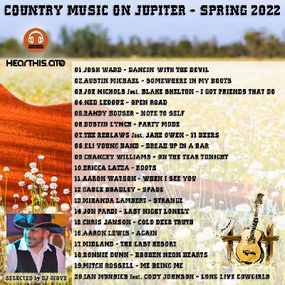 Country Music on Jupiter - Spring 2022 - by DJ Giove Country Music on Jupiter - Spring 2022 - by DJ Giove