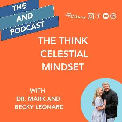 The Think Celestial Mindset