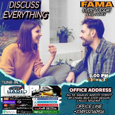 FAMA EPISODE 15 || DISCUSS EVERYTHING || EMPEROR PRINCE OJACOBS
