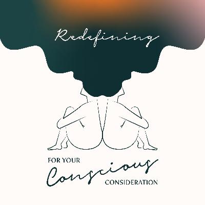 #40 | Redefining: Responsibility