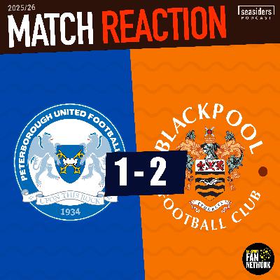 Peterborough 1 - Blackpool 2 : REACTION