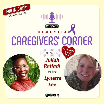 Navigating the Journey: A Daughter's Tale of Love and Loss with Lynnette Lee, UK