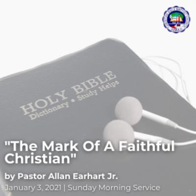 The Mark Of A Faithful Christian