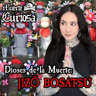 Dioses de la Muerte , Jizō Bosatsu