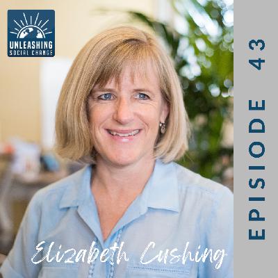 Episode 43: Elizabeth Cushing "Shift Aims to Scale Joy"