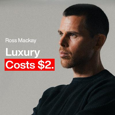 Ross Mackay - Premium Isn’t About Price — It’s About Positioning Ross Mackay - Premium Isn’t About Price — It’s About Positioning