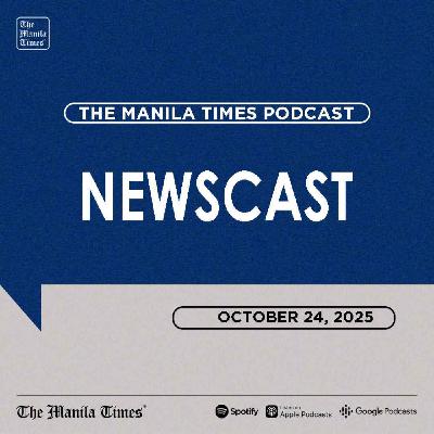 The Manila Times Newscast | October 24, 2025