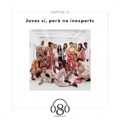 Joves sí, però no inexperts Joves sí, però no inexperts