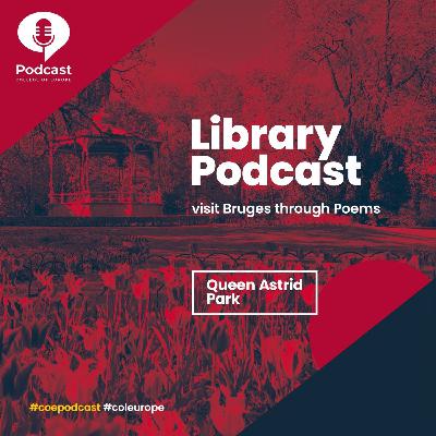 Library Podcast - Visit Bruges through Poems Library Podcast - Visit Bruges through Poems