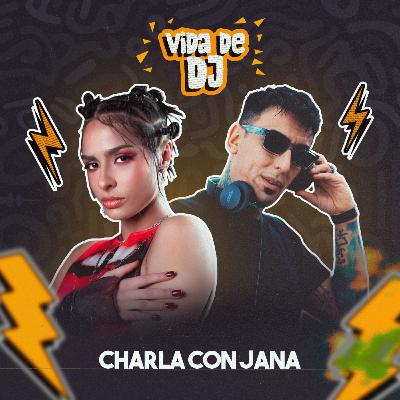 CREAMOS UNA COMUNIDAD DE DJs MUJERES, PARA APOYARNOS. - Podcast Con JANA