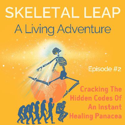 Cracking The Hidden Codes Of An Instant Healing Panacea: Podcast Episode 2 Cracking The Hidden Codes Of An Instant Healing Panacea: Podcast Episode 2