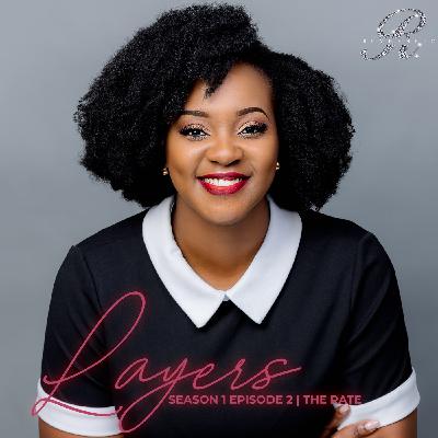 Layers Episode 2 - The Rate