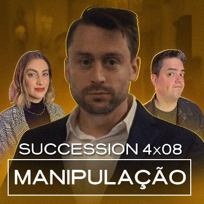Podcast Succession 4x08 - Pode anunciar
