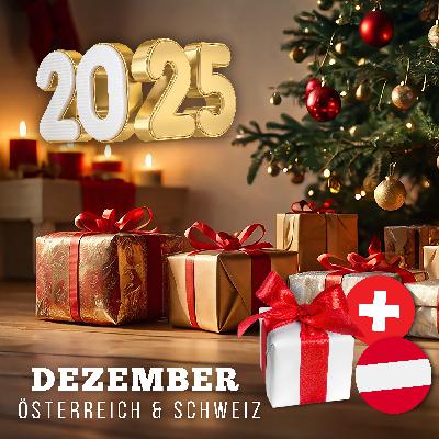 Vorausschau für den Monat Dezember Österreich und Schweiz Vorausschau für den Monat Dezember Österreich und Schweiz