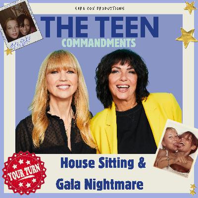 Your Turn: House Sitting & Gala Nightmare