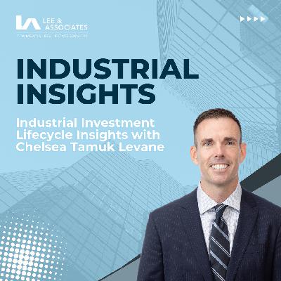 Industrial Investment Lifecycle Insights with Chelsea Tamuk Levane