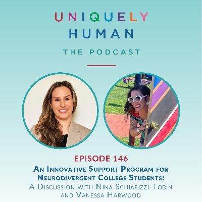 An Innovative Support Program for Neurodivergent College Students, with Nina Schiarizzi-Tobin and Vanessa Harwood An Innovative Support Program for Neurodivergent College Students, with Nina Schiarizzi-Tobin and Vanessa Harwood