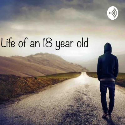 Life of an 18 year old (Trailer)