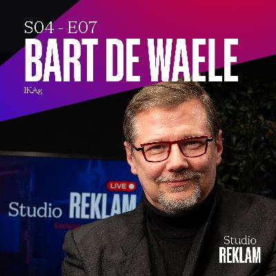 S04 E07 - Prijs, focus en AI: de harde waarheden van Bart De Waele voor marketeers en agencies
