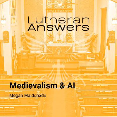 Medievalism & AI, with Megan Maldonado