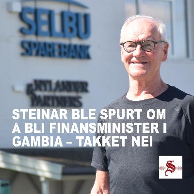 Steinar ble spurt om å bli finansminister i Gambia – takket nei