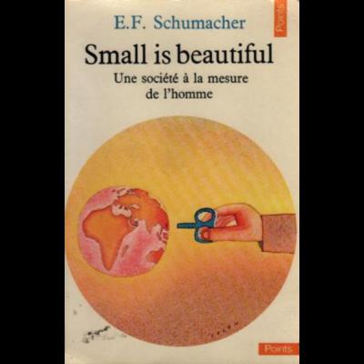 Le livre qui a inspiré la permaculture : Small is beautiful !