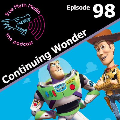 Ep 98 -Continuing Wonder Ep 98 -Continuing Wonder