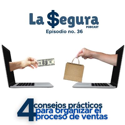 4 consejos prácticos para organizar el proceso de ventas