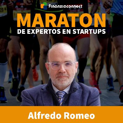 Maratón de expertos en startups #24: Cultivar la resiliencia al emprender. Alfredo Romeo