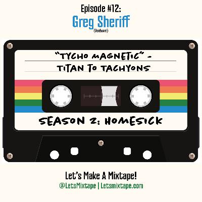 Greg Sheriff picks "Tycho Magnetic" by Titan to Tachyons Greg Sheriff picks "Tycho Magnetic" by Titan to Tachyons
