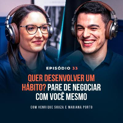 HÁBITOS SAUDÁVEIS E ESPIRITUALIDADE, com Mariana Porto e Henrique Souza - Tertúlia Podcast #33