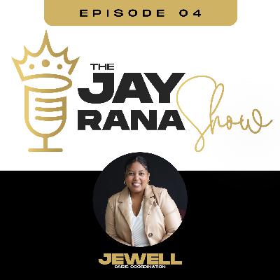The Jay Rana Show Featuring Jewell Oasis