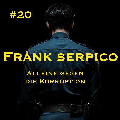 #20 FRANK SERPICO