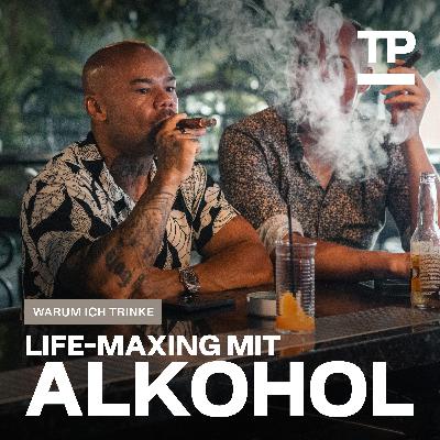 Life-Maxing mit Alkohol: So nutze ich ihn strategisch (ohne Absturz) #95