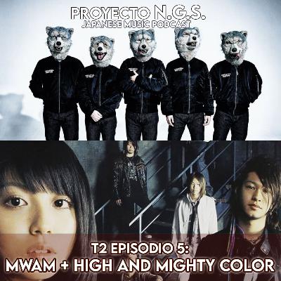 T2E5: MAN WITH A MISSION + HIGH and MIGHTY COLOR T2E5: MAN WITH A MISSION + HIGH and MIGHTY COLOR