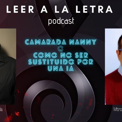 Camarada Nanny o cómo no ser sustituido por una IA