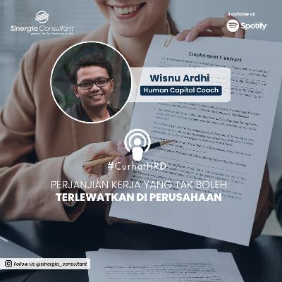 Ep. #26: Perjanjian Kerja yang Tak Boleh Terlewatkan di Perusahaan
