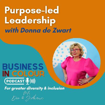 EP 128 Purpose-led Leadership/Donna de Zwart
