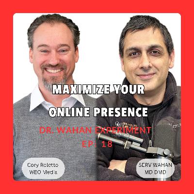 ep 18: Maximize Your Online Presence with Cory Roletto and Serv Wahan