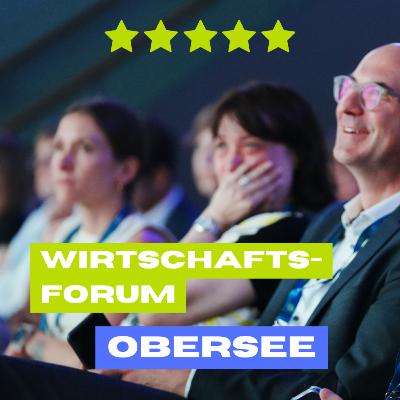 Folge 143 - Wirtschaftsforum Obersee: Streber in der vordersten Reihe und was mich wirklich begeistert hat! Folge 143 - Wirtschaftsforum Obersee: Streber in der vordersten Reihe und was mich wirklich begeistert hat!
