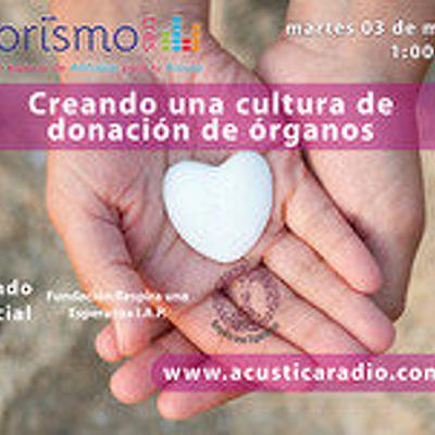 Creando una cultura de donación de órganos