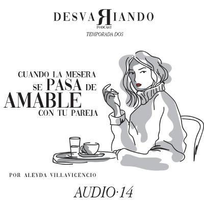 Cuando la mesera se pasa de amable con tu pareja