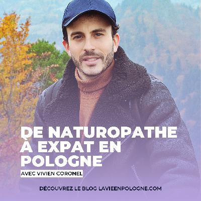 De naturopathe à expatrié en Pologne, interview de Vivien Coronel
