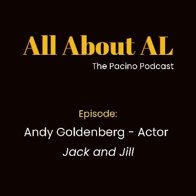 Episode 39: Jack And Jill with Andy Goldenberg
