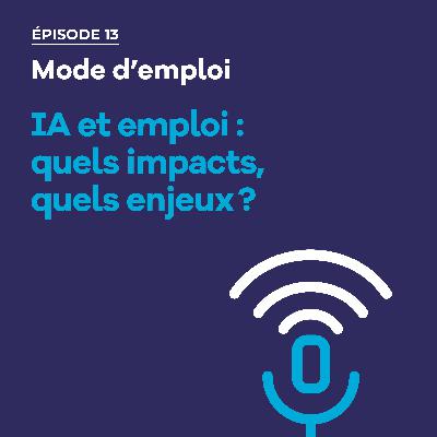IA et emploi : quels impacts, quels enjeux ?