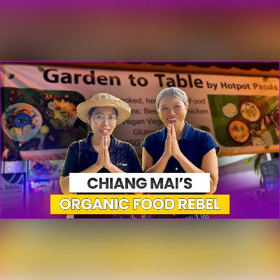 From Garden to Table: A Chiang Mai Chef’s Mission to Preserve Authentic Thai Flavors