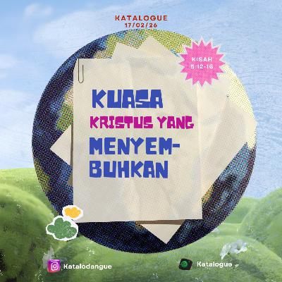 Kuasa Kristus Yang Menyembuhkan