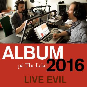 ALBUM 2016 · Miles Davis – Live Evil