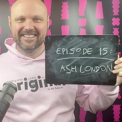 Episode 15: Ash London - Creator